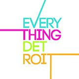 Everything Detroit